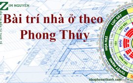 Bài trí nhà ở và trang trí không gian nhà ở theo phong thủy