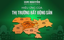 Những hiệu ứng trên thị trường Bất Động Sản mà nhà đầu tư phải nắm